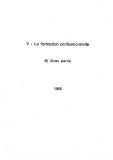 La formation professionnelle (partie 2) - 1968